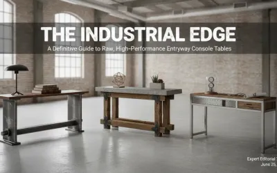 Industrial Entryway Console Tables: Materials, Build Quality, and What to Look For